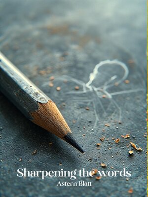 cover image of Sharpening the Words